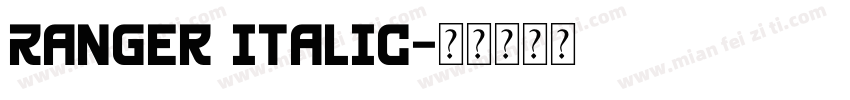Ranger Italic字体转换